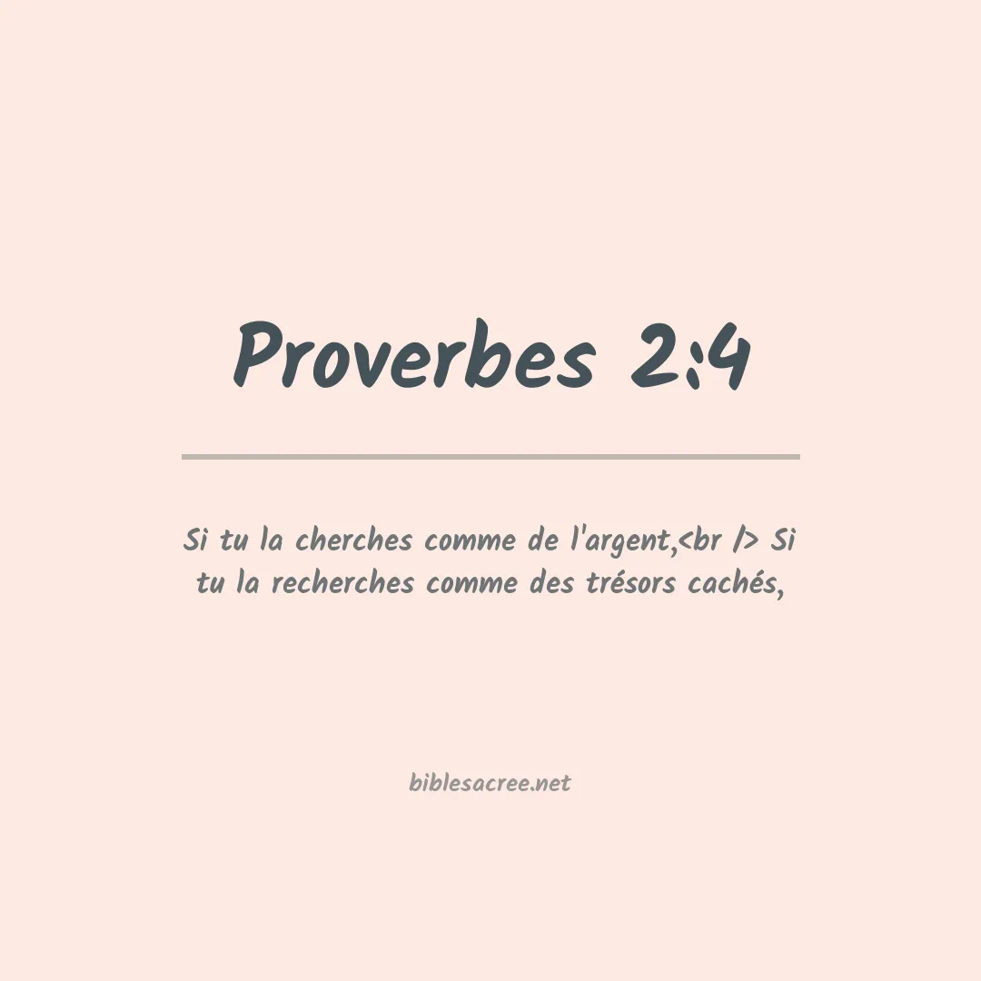 Proverbes - 2:4