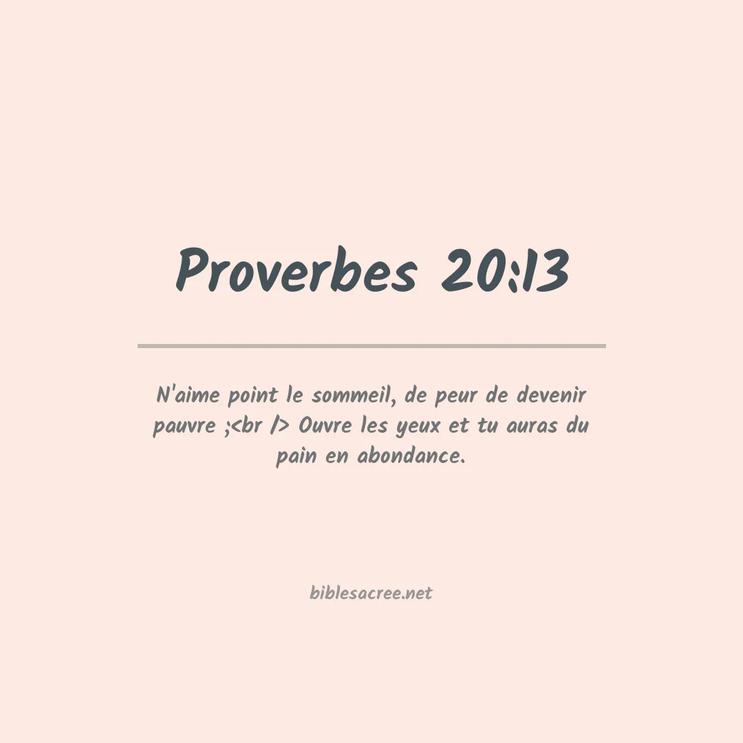 Proverbes - 20:13