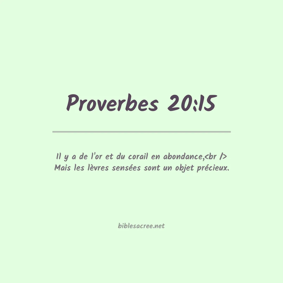 Proverbes - 20:15