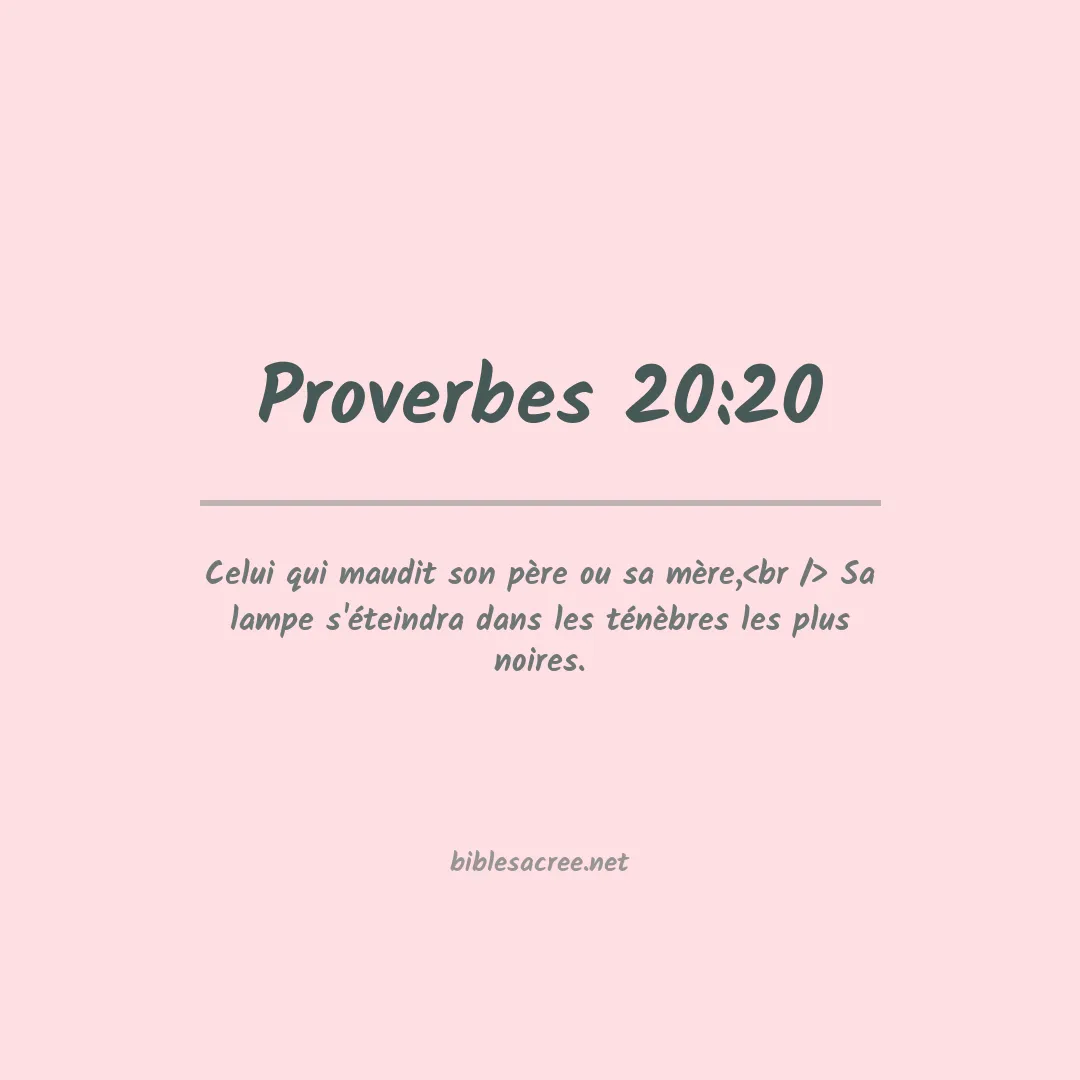 Proverbes - 20:20