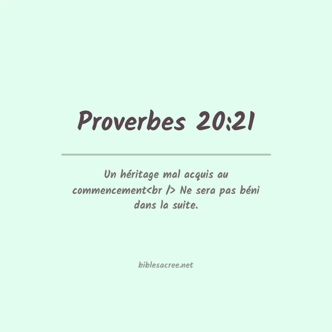 Proverbes - 20:21
