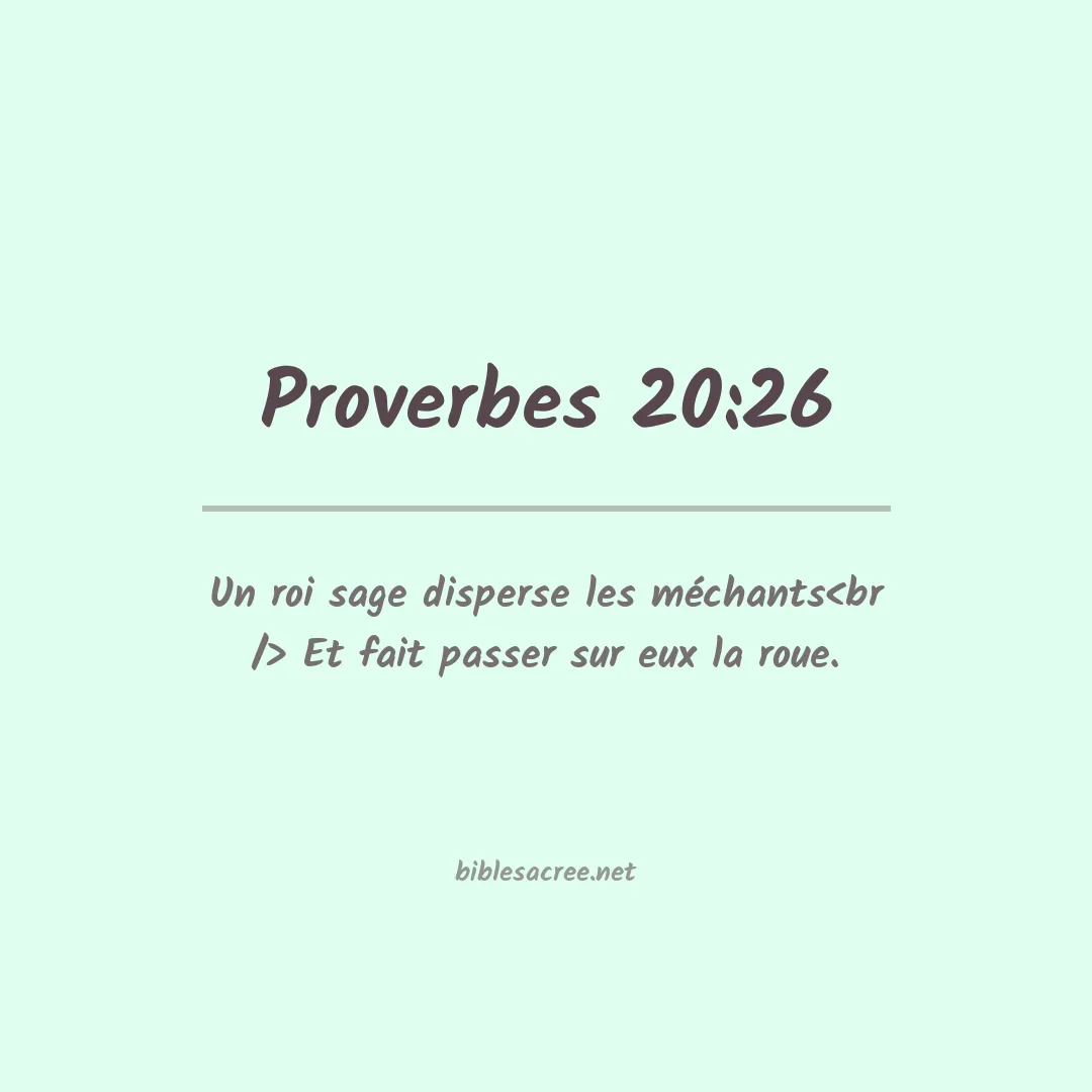 Proverbes - 20:26