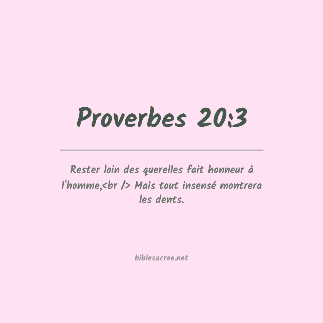 Proverbes - 20:3
