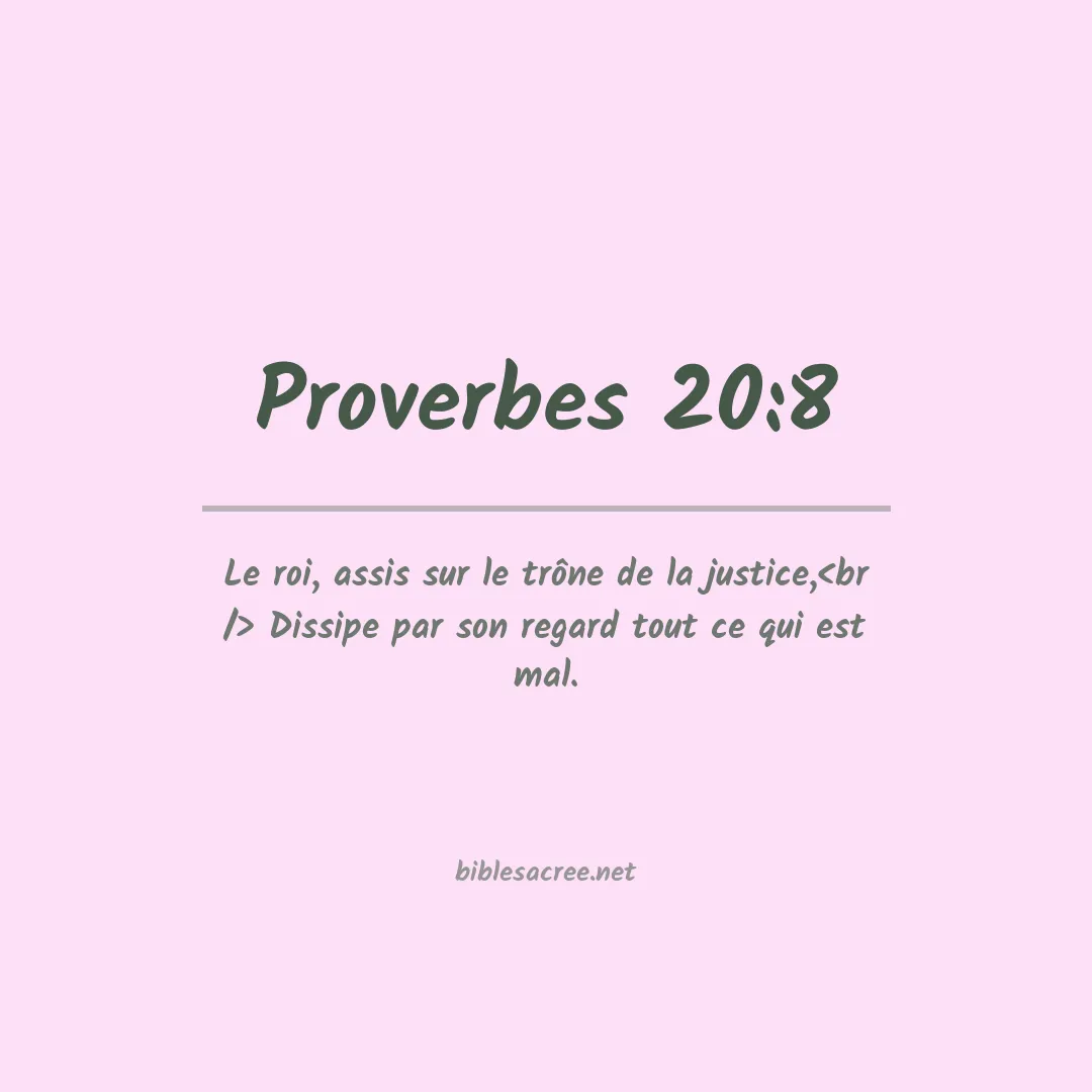 Proverbes - 20:8