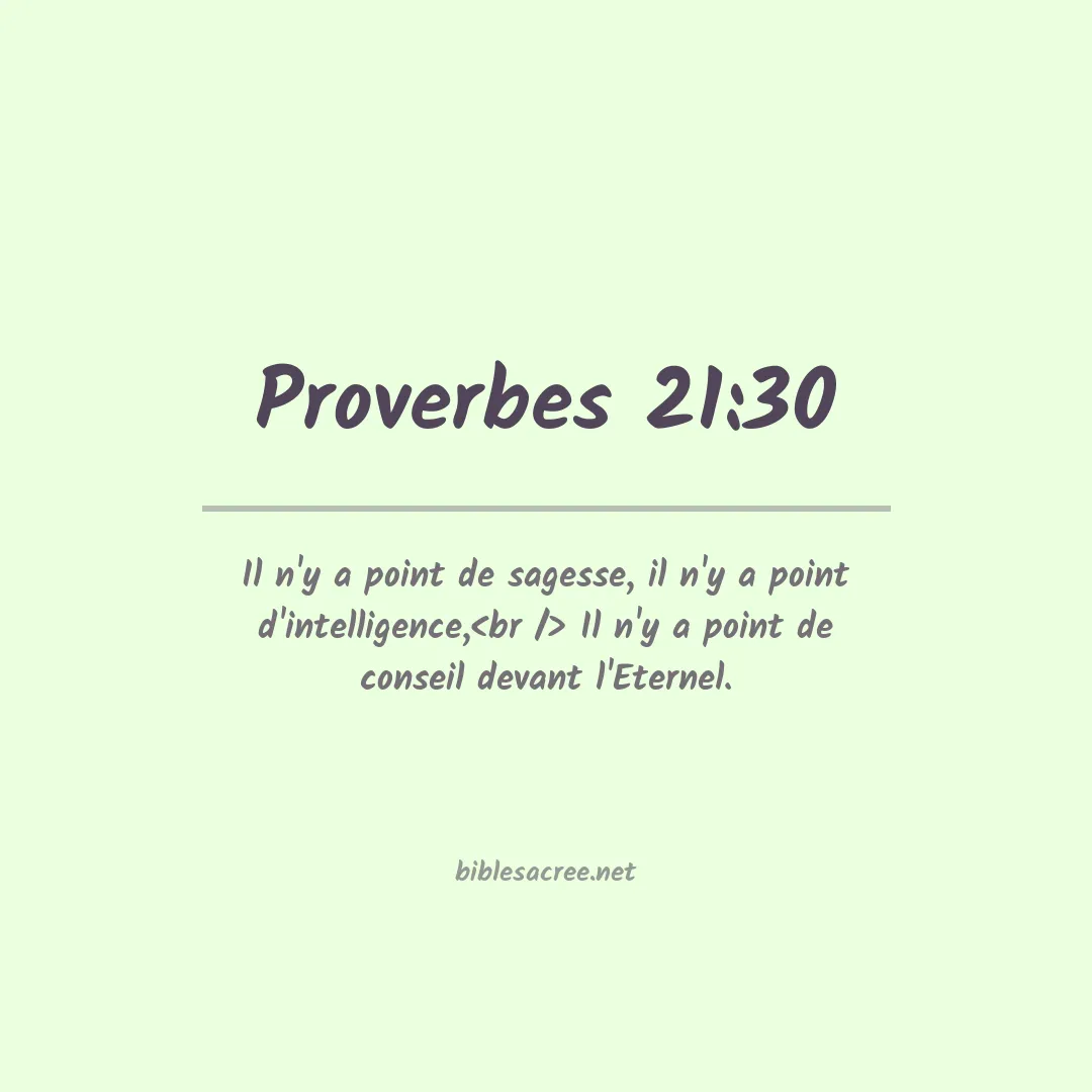 Proverbes - 21:30