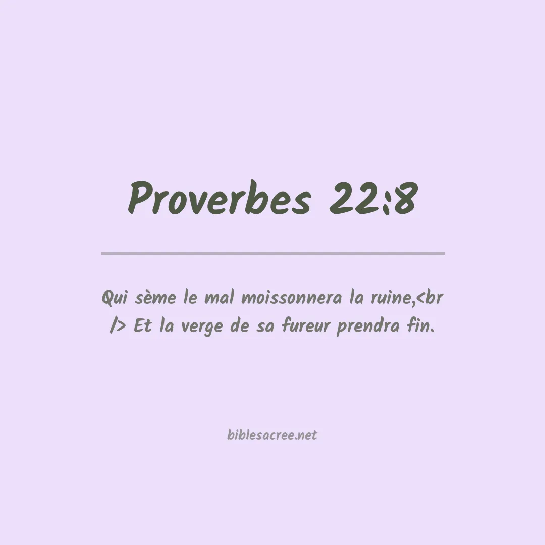 Proverbes - 22:8