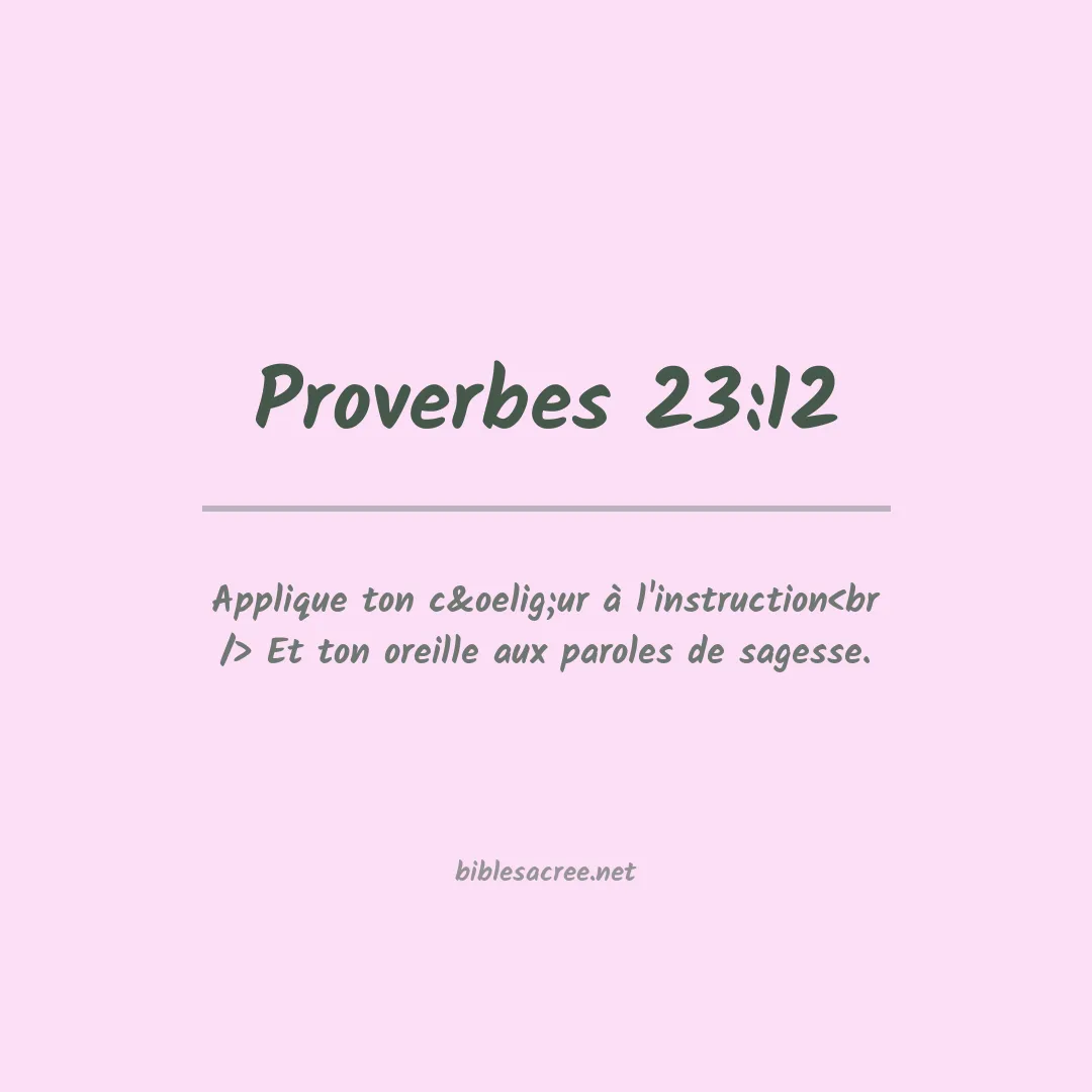 Proverbes - 23:12