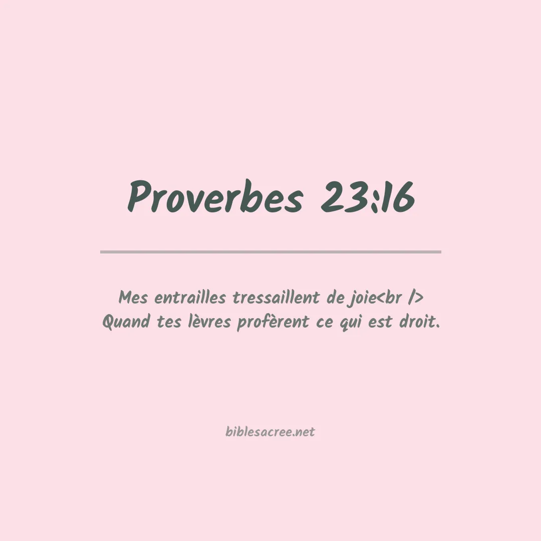 Proverbes - 23:16