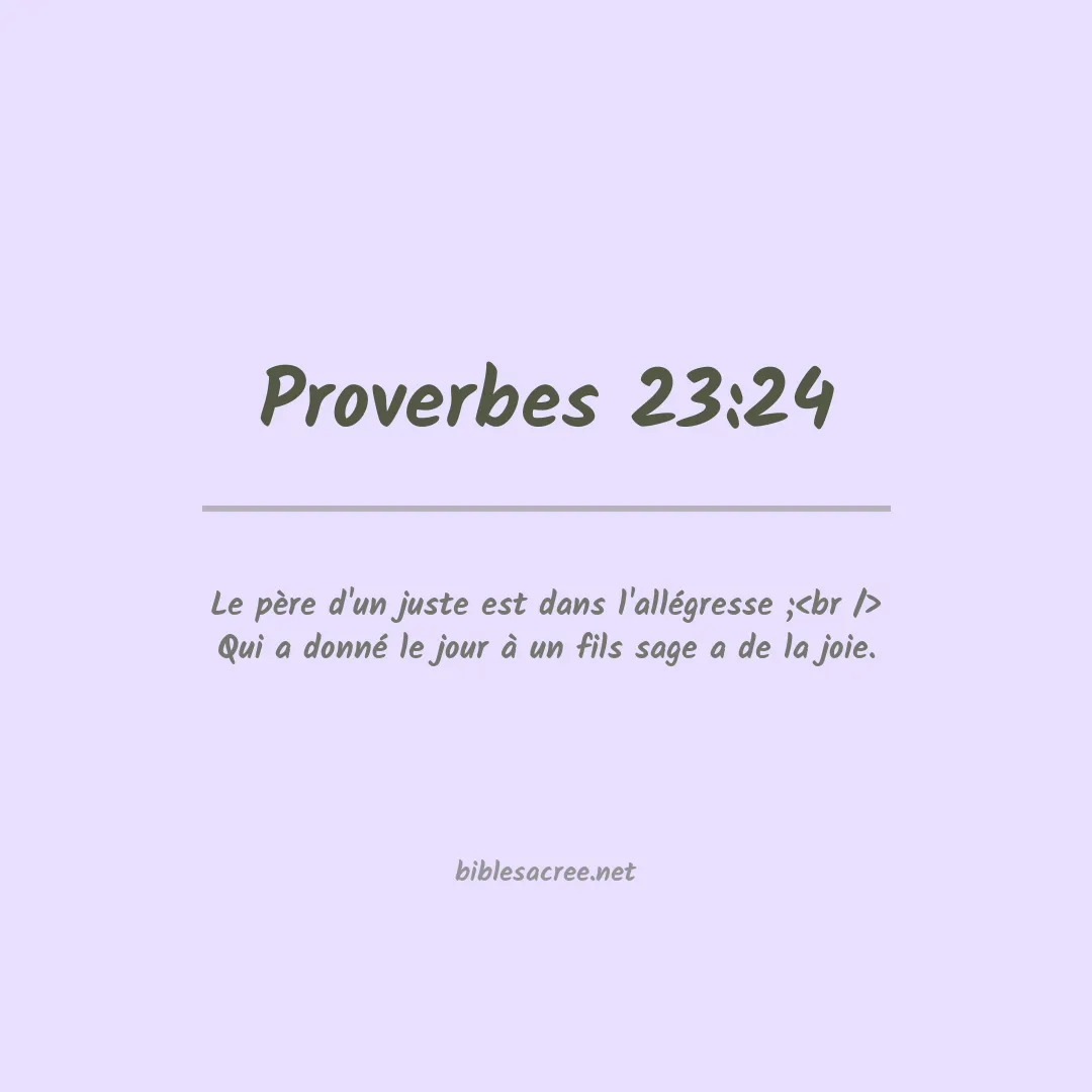Proverbes - 23:24