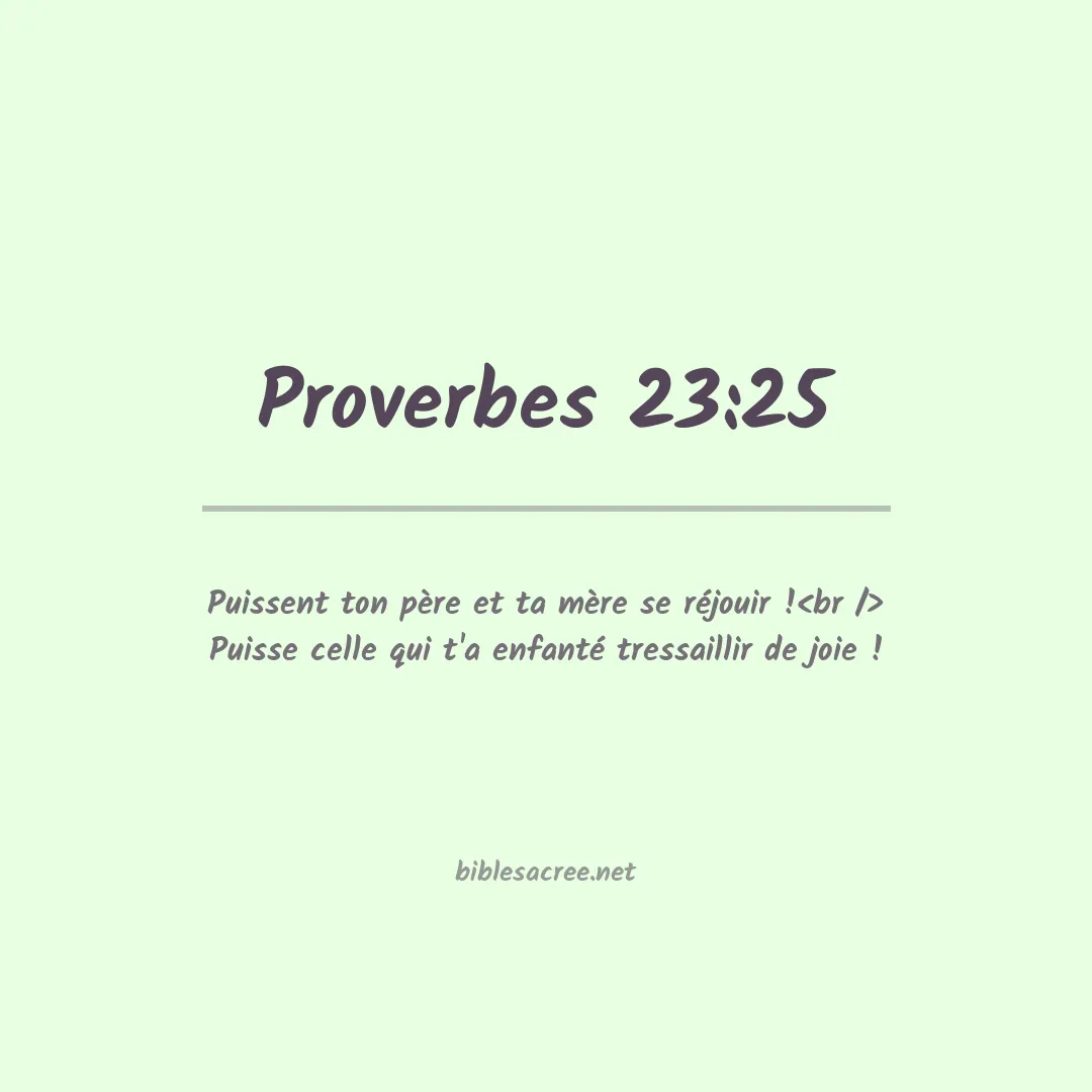 Proverbes - 23:25