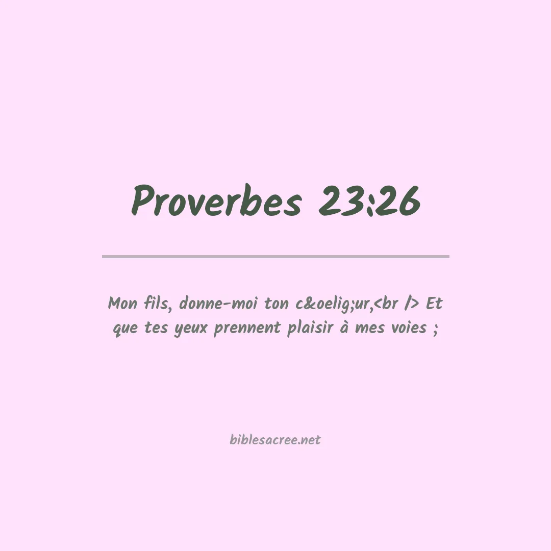 Proverbes - 23:26