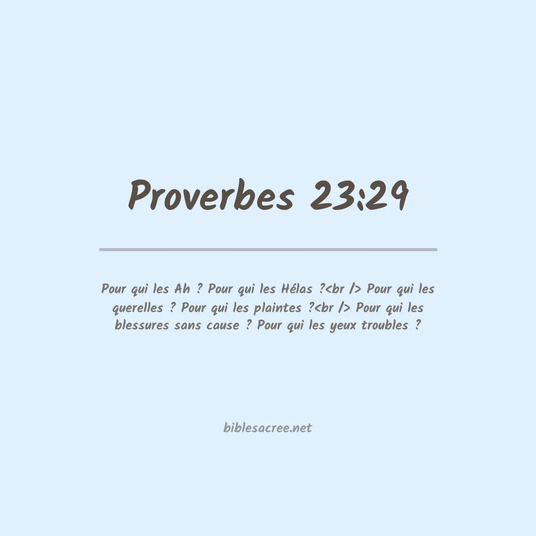 Proverbes - 23:29