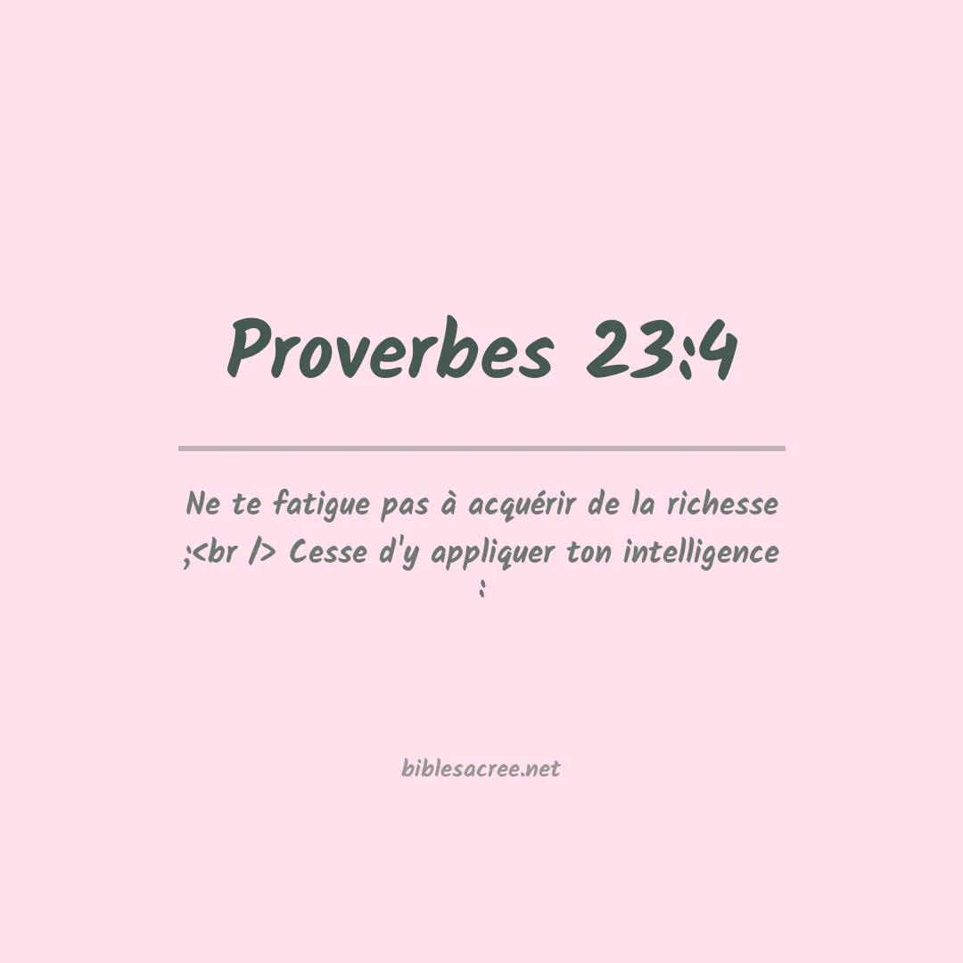 Proverbes - 23:4