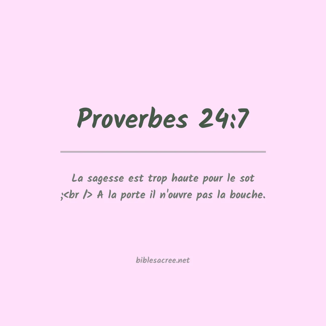 Proverbes - 24:7