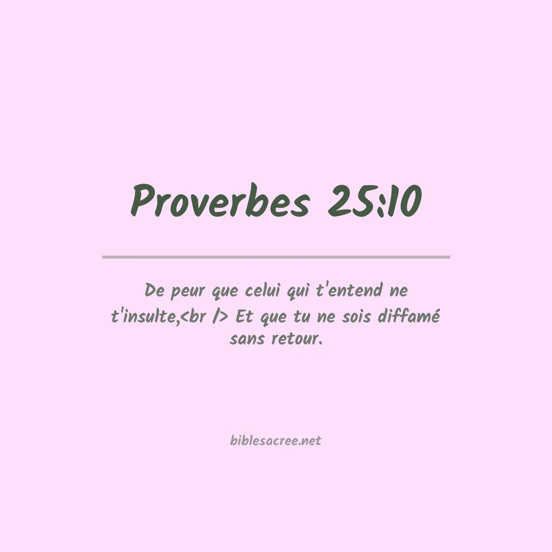 Proverbes - 25:10