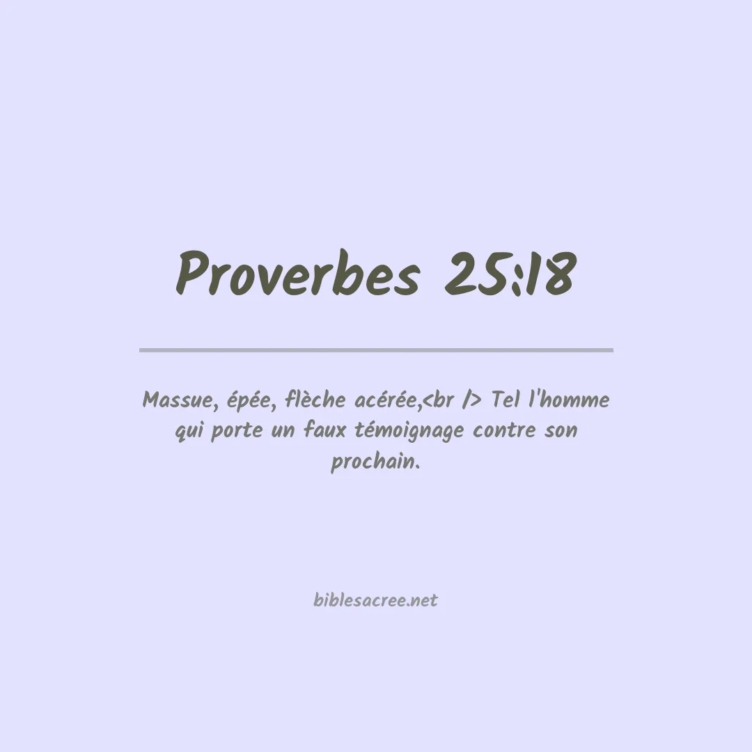Proverbes - 25:18