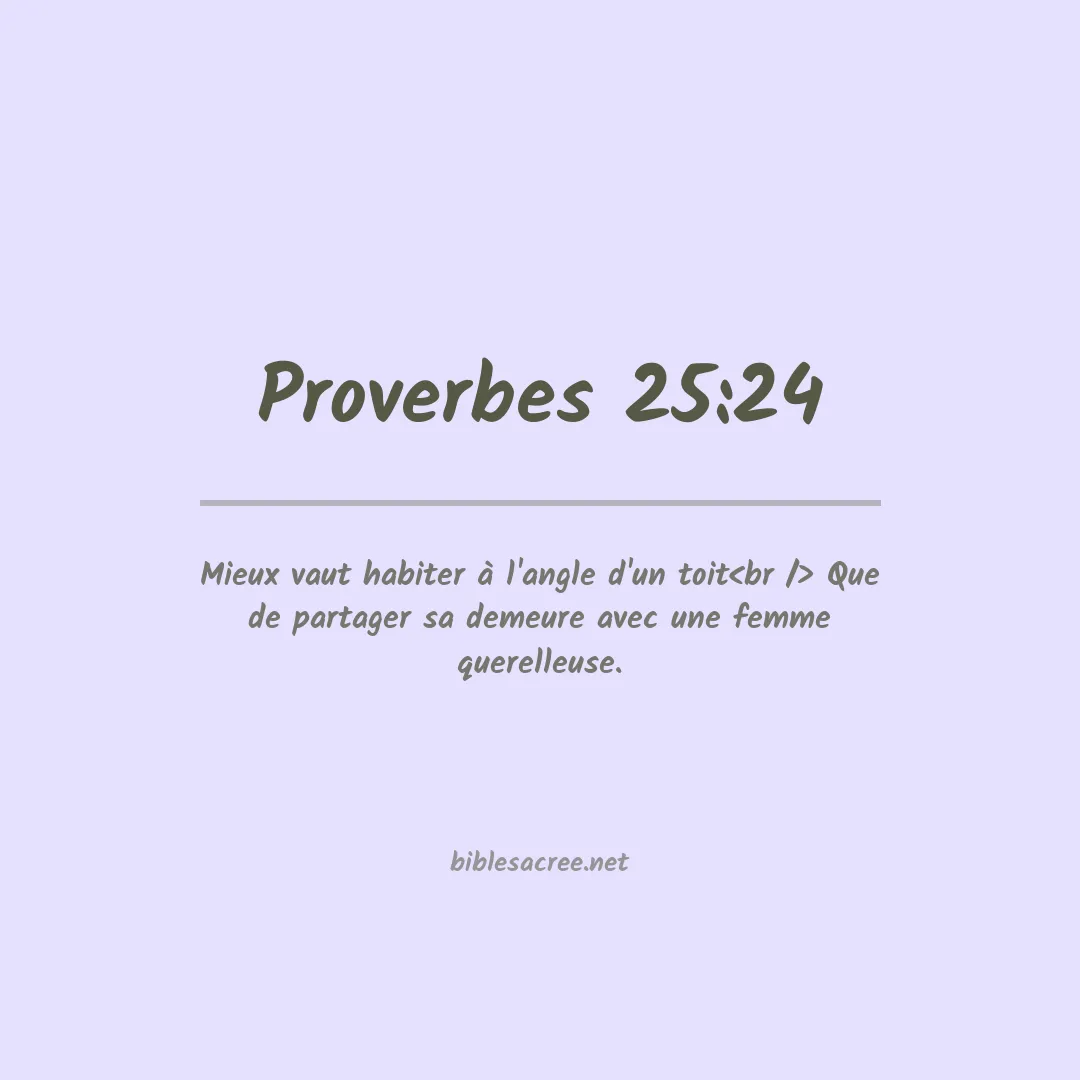 Proverbes - 25:24
