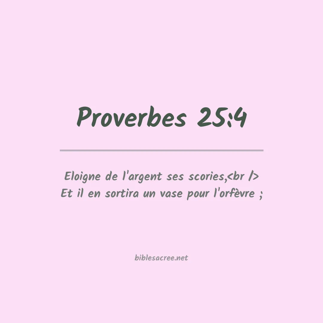 Proverbes - 25:4