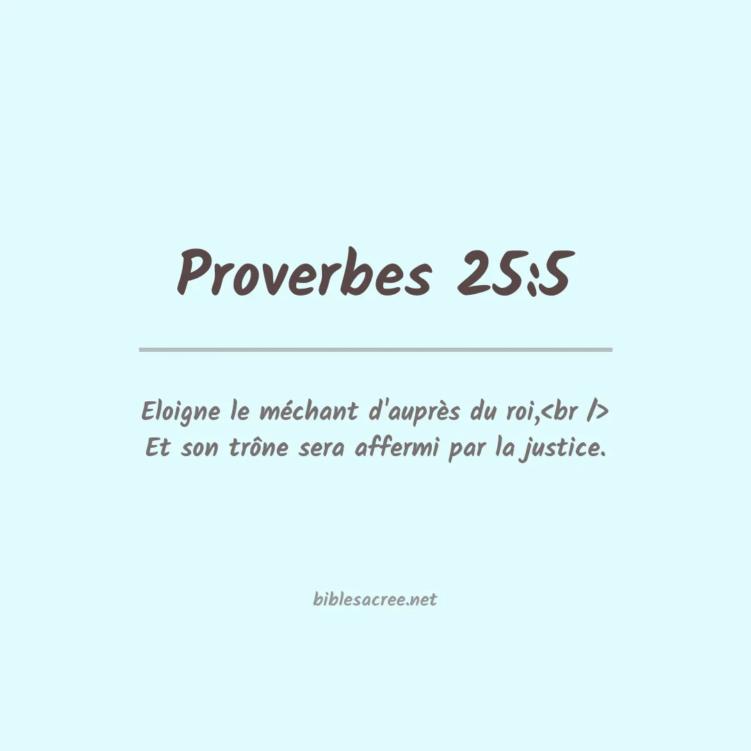Proverbes - 25:5