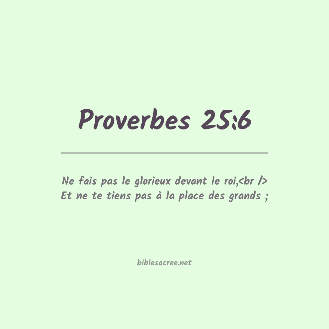Proverbes - 25:6
