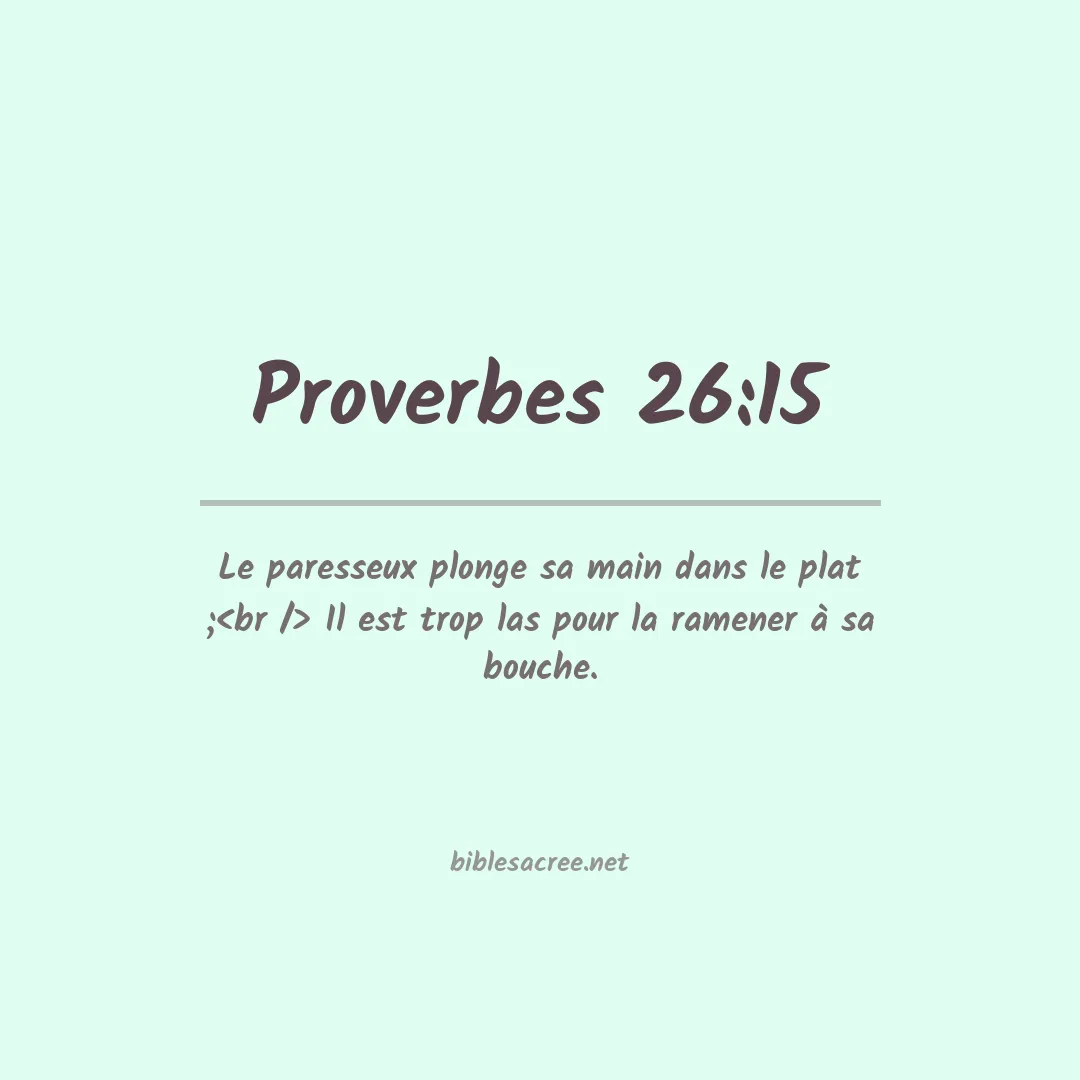 Proverbes - 26:15