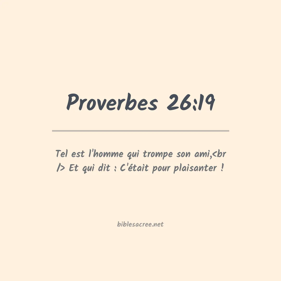 Proverbes - 26:19