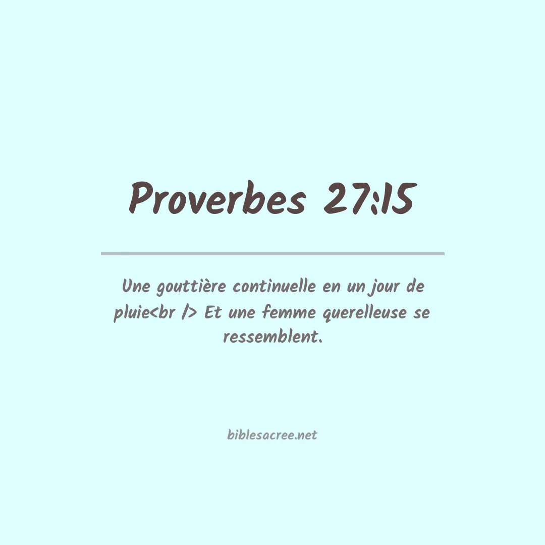 Proverbes - 27:15