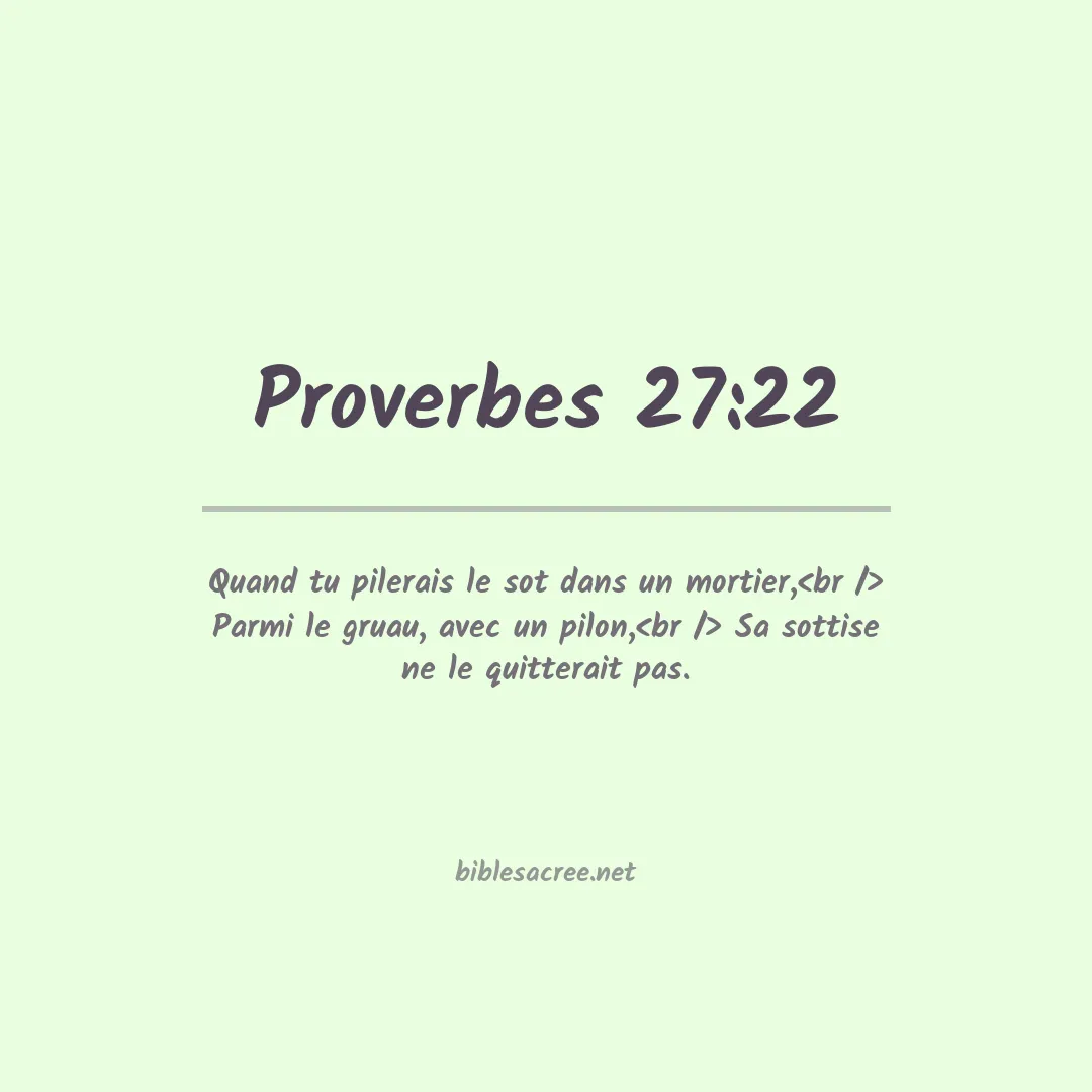 Proverbes - 27:22