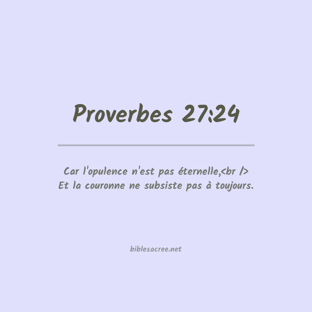 Proverbes - 27:24