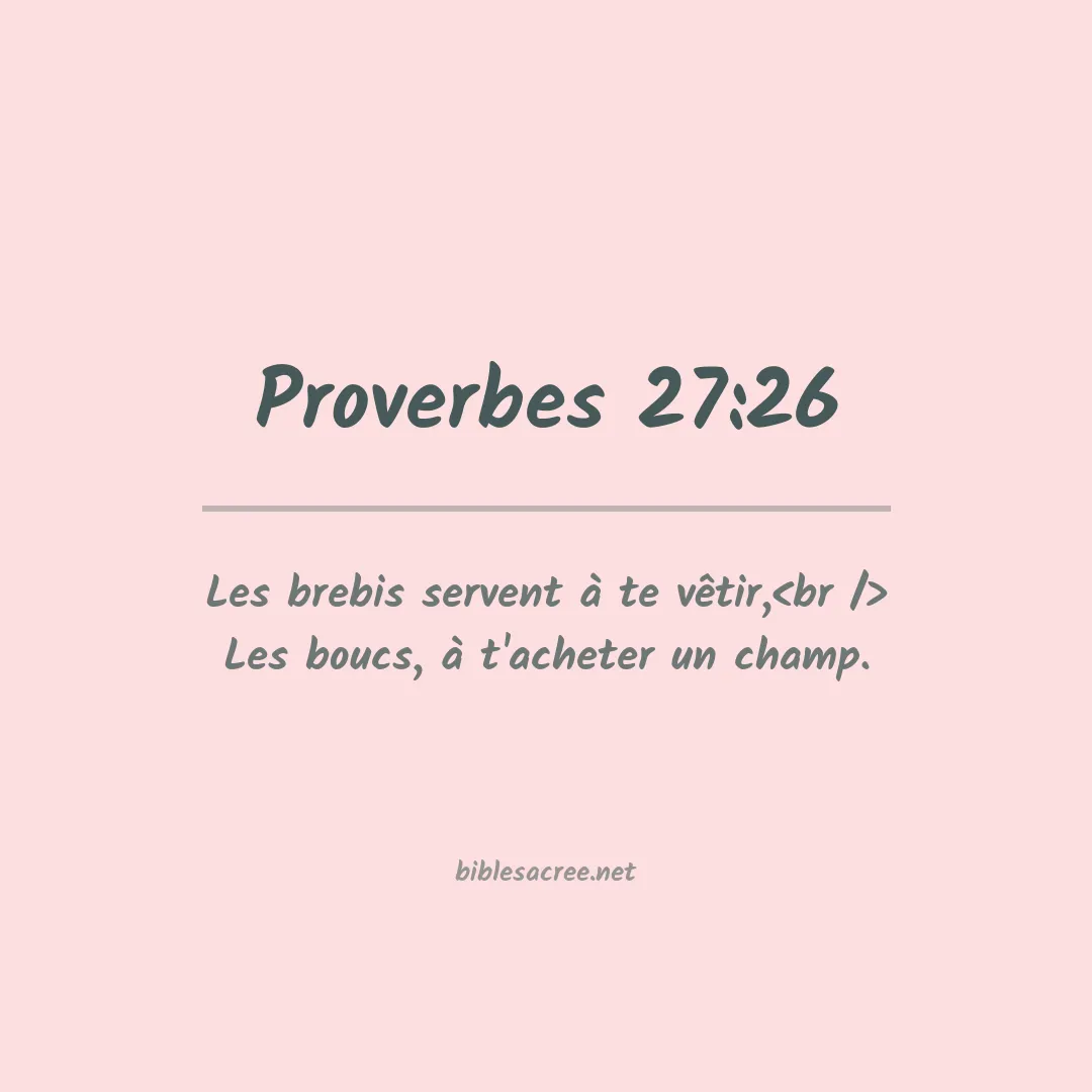 Proverbes - 27:26