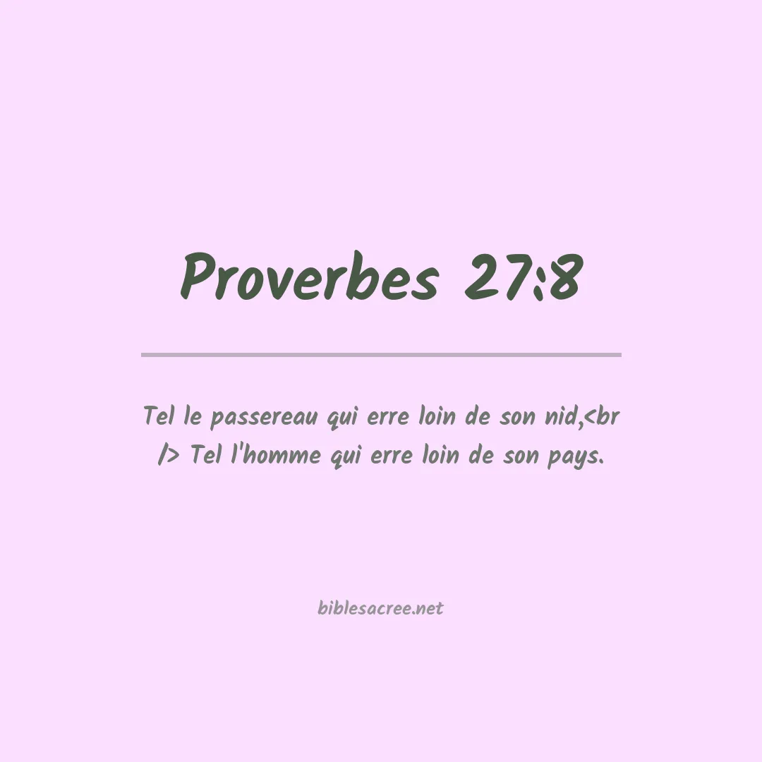 Proverbes - 27:8