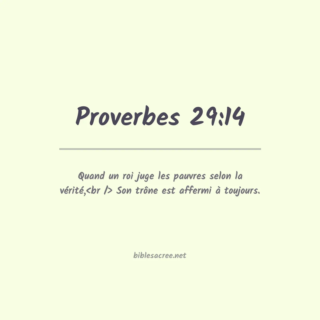 Proverbes - 29:14
