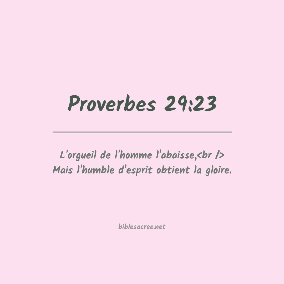 Proverbes - 29:23