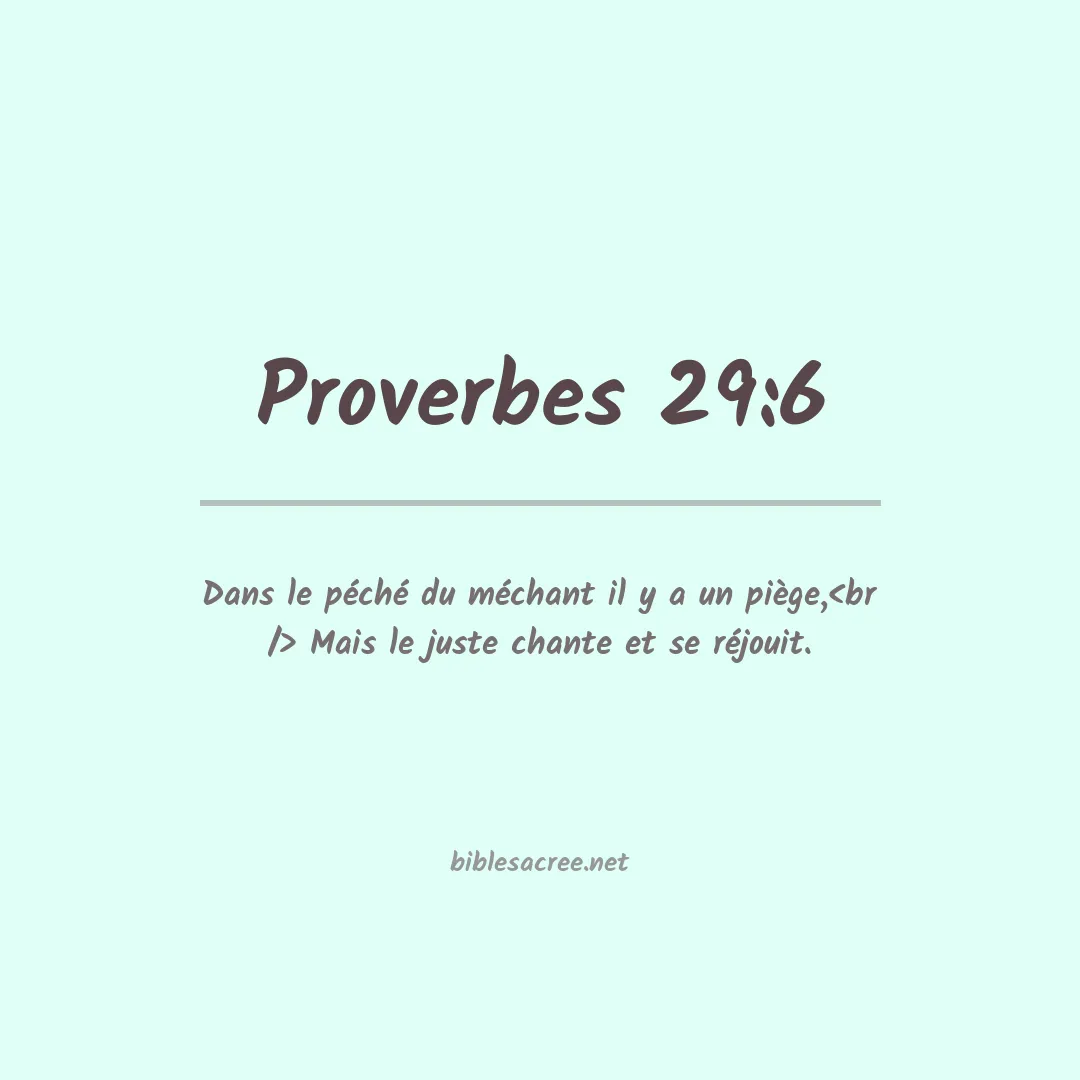 Proverbes - 29:6