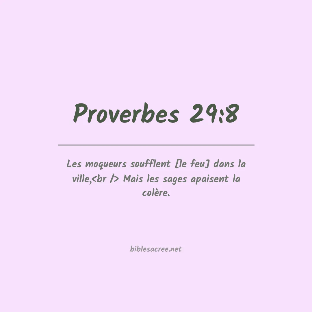 Proverbes - 29:8