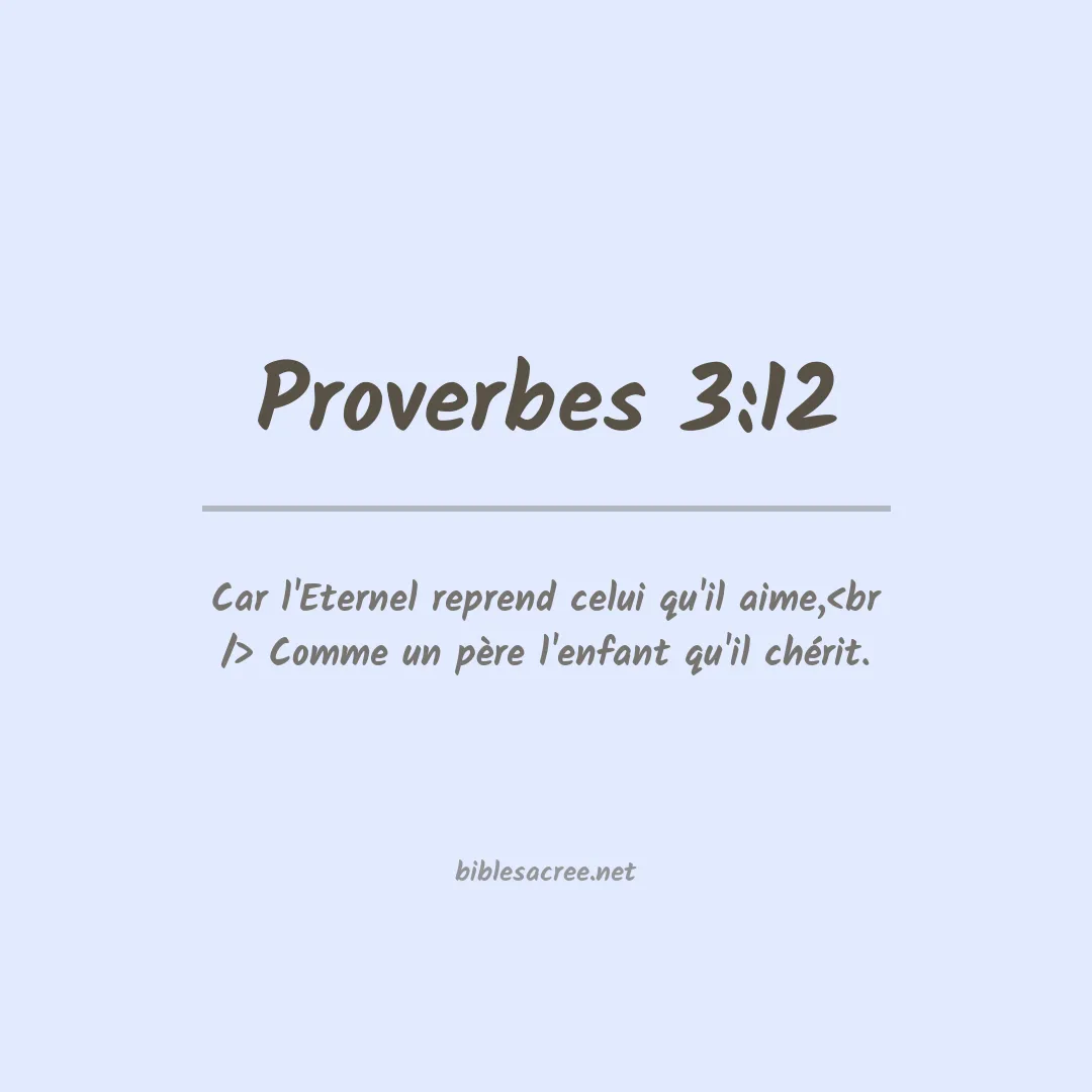 Proverbes - 3:12
