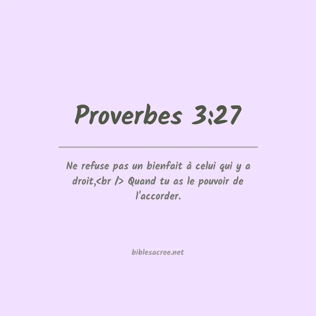 Proverbes - 3:27