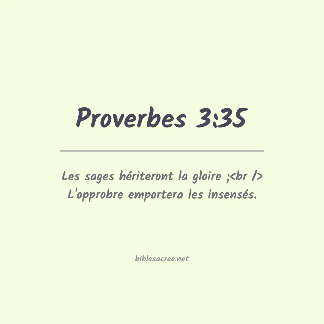 Proverbes - 3:35