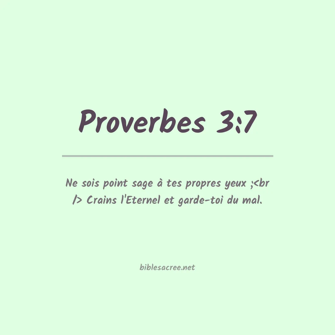 Proverbes - 3:7