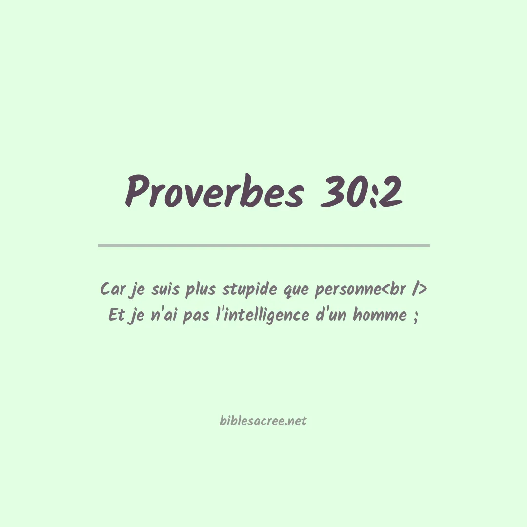 Proverbes - 30:2