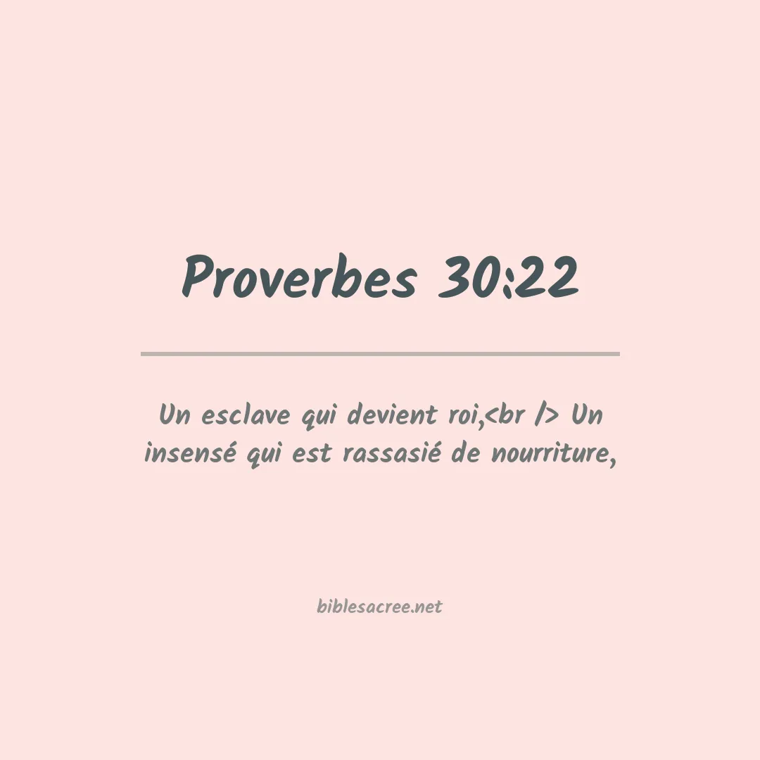 Proverbes - 30:22