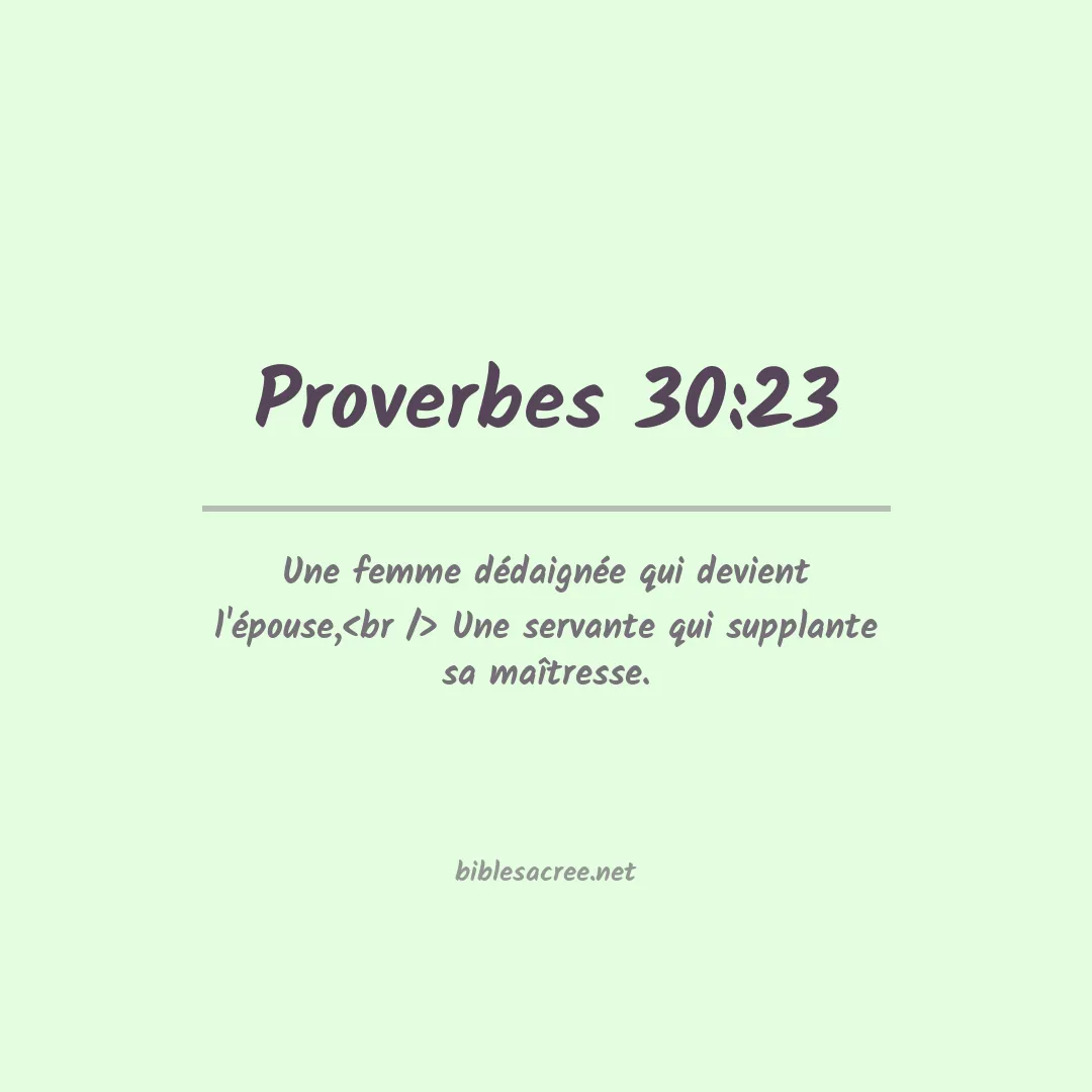 Proverbes - 30:23