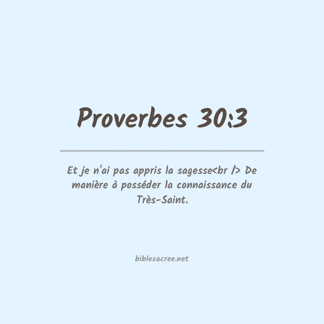 Proverbes - 30:3