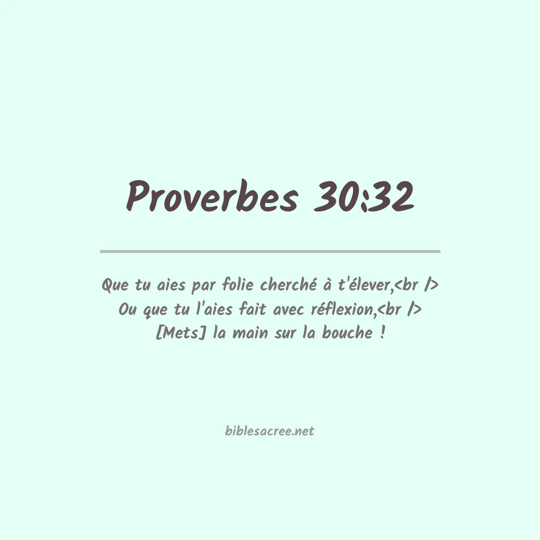 Proverbes - 30:32