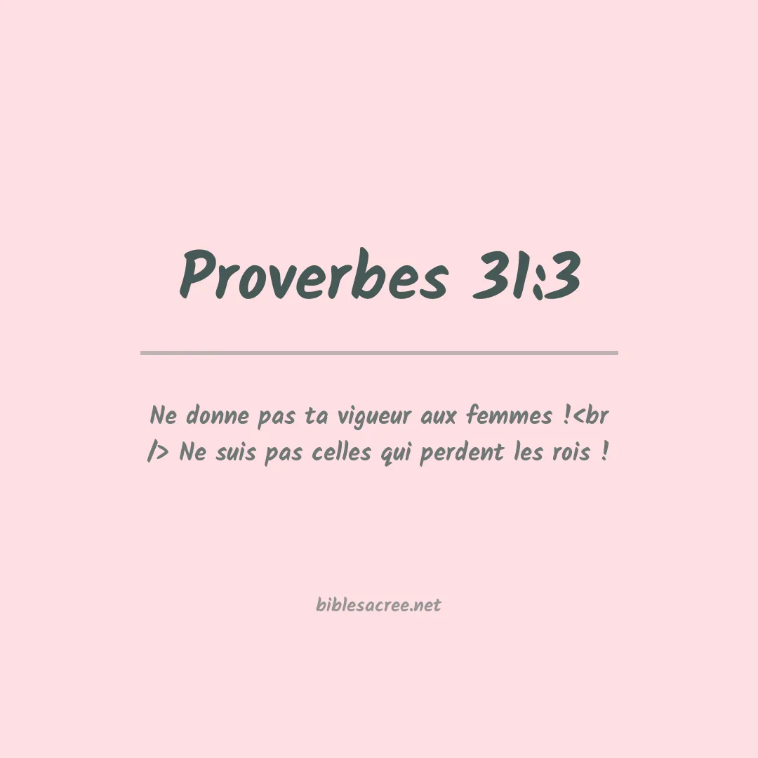 Proverbes - 31:3