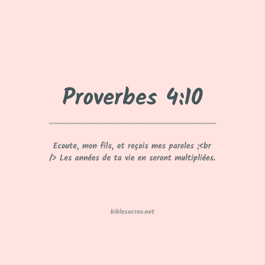 Proverbes - 4:10