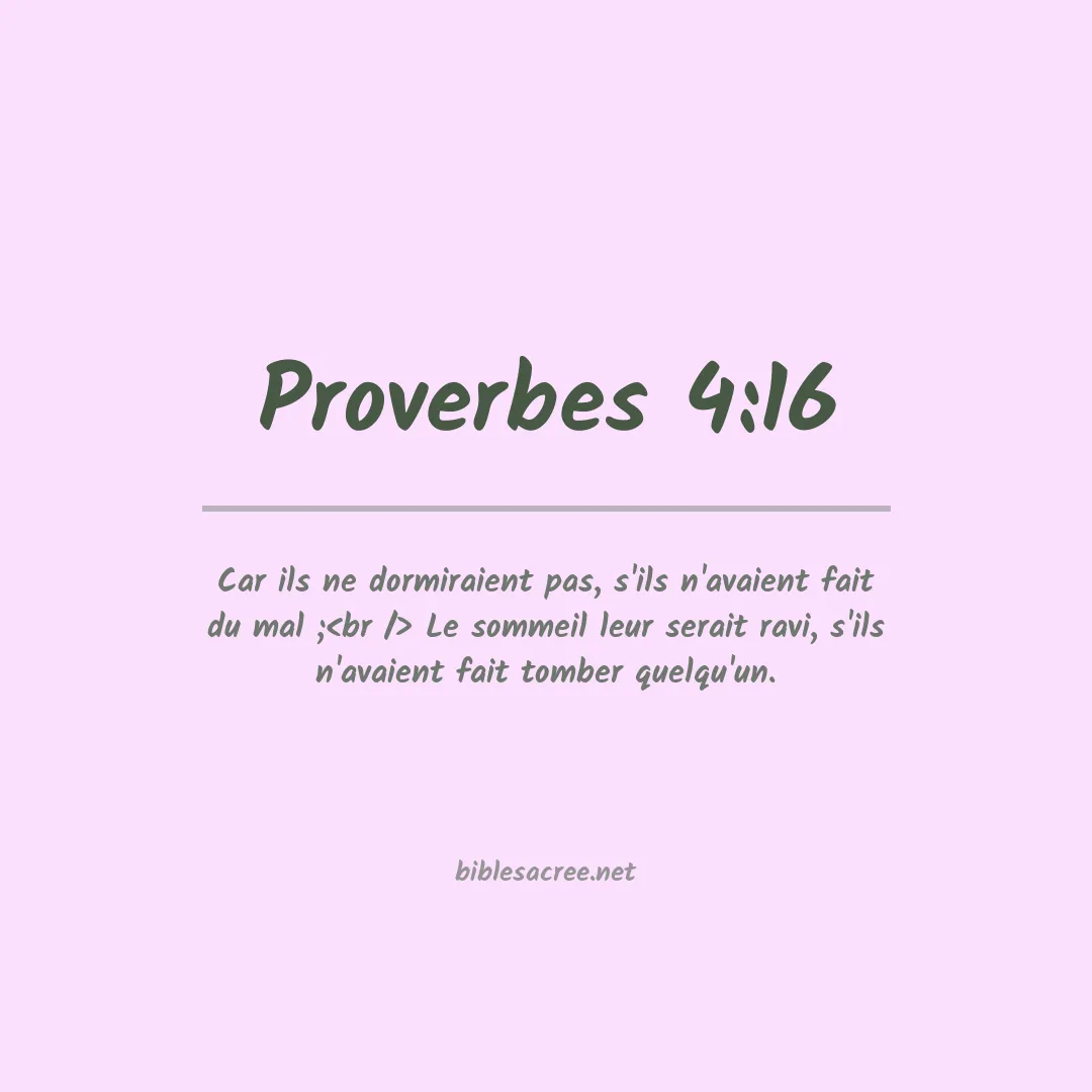 Proverbes - 4:16