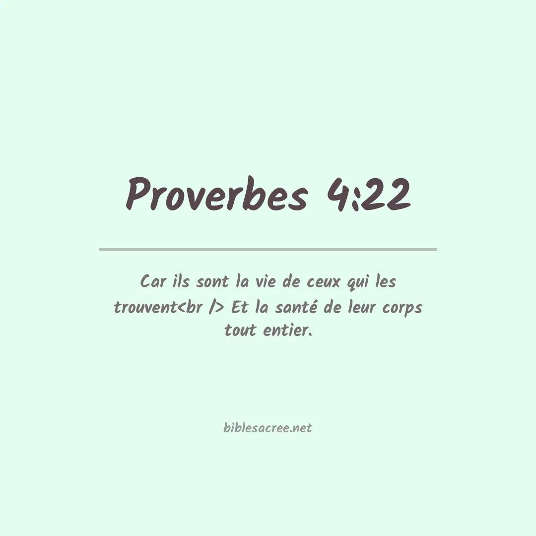 Proverbes - 4:22