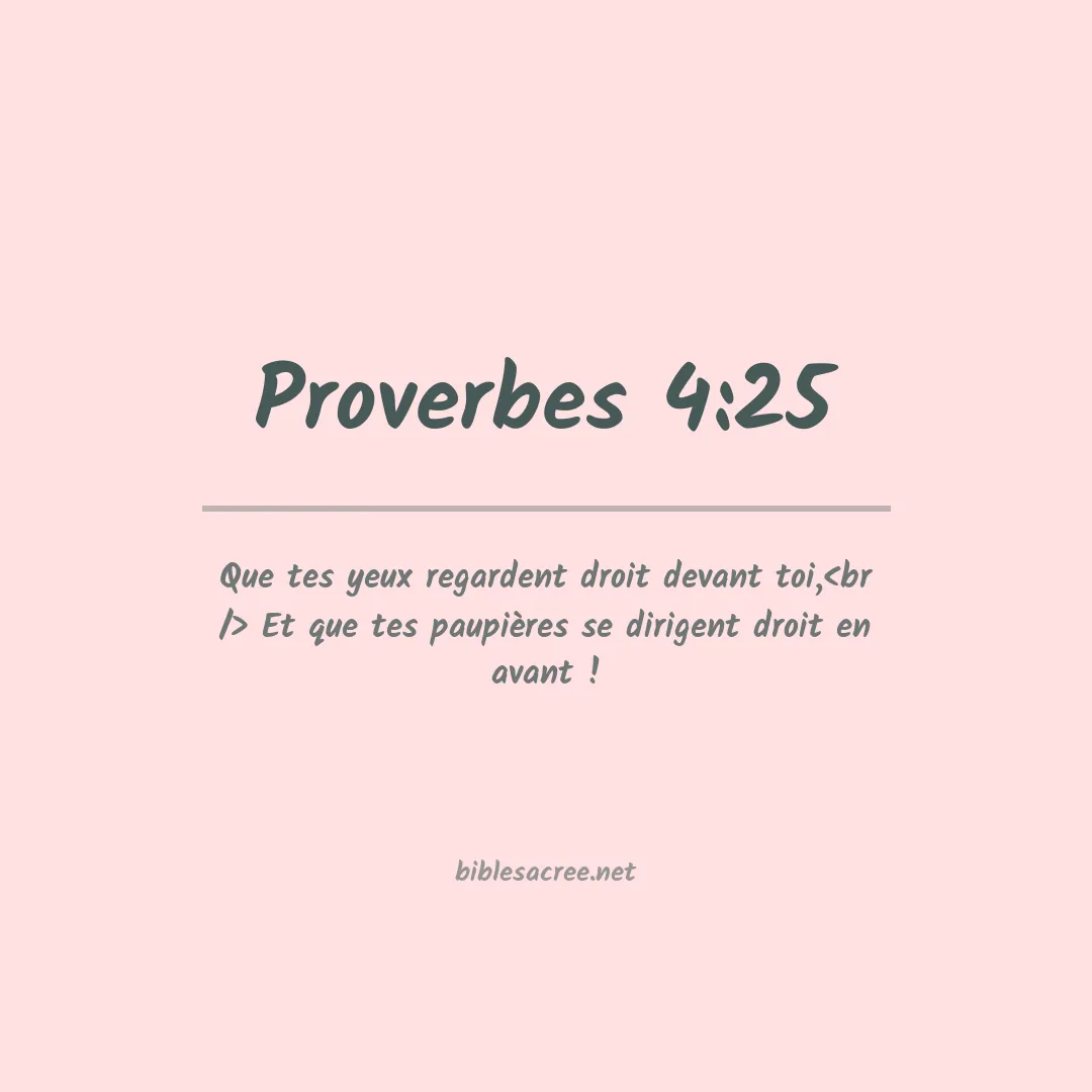 Proverbes - 4:25