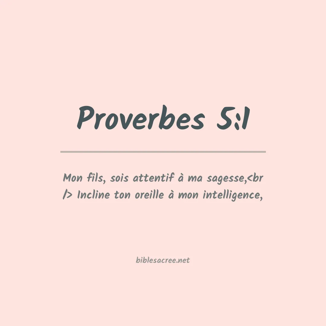 Proverbes - 5:1